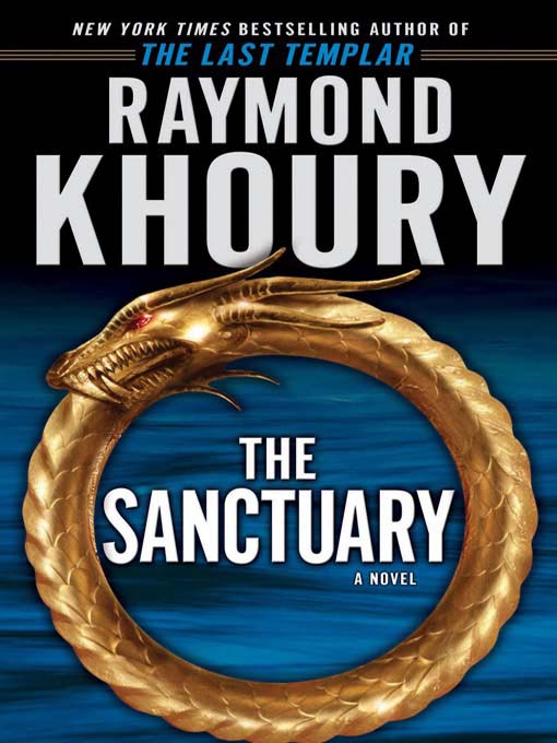 Title details for The Sanctuary by Raymond Khoury - Available